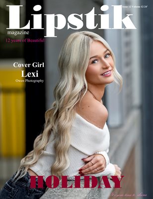 Lipstik Magazine Holiday Issue 12 Volume 12 24'