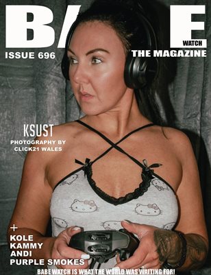 BABE WATCH ISSUE 696 FT KSUST