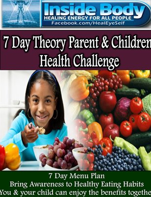 Inside Body 7 Day Theory Parent & Children Health Challenge