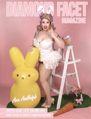 Diamond Facet Magazine- Easter Issue 2025 Vol. 1