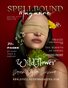 Spellbound Fairytales & Fantasy MAY VOL XVIII Issue 6