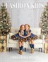 Fashion Kids Magazine | Issue #1302 - Christmas Edition