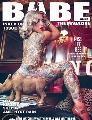 BABE WATCH PRESENTS INKED UP ISSUE VOL 123 FT MISS LEE BEE