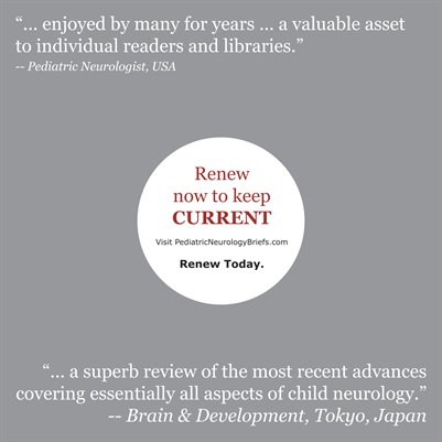 Pediatric Neurology Briefs | Renew 2013