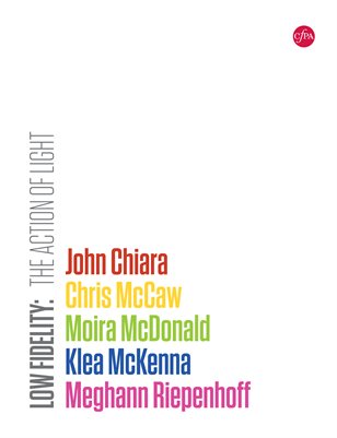 Low Fidelity: The Action of Light