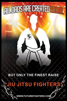 All Dads are created equal - Jiu Jitsu Poster