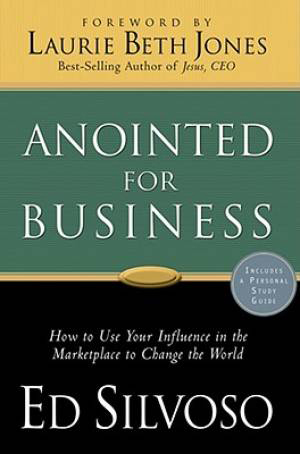Annoited for Business - Ed Silvoso