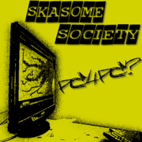 Skasome Society-PC4PC?