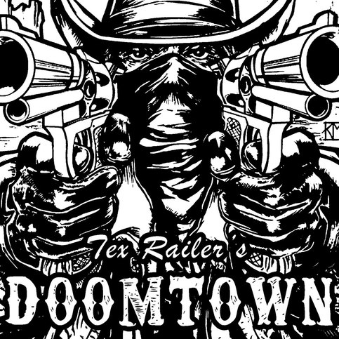 Tex Railer's Doomtown- S/T