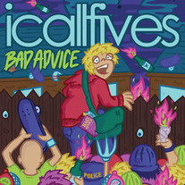 I Call Fives - Bad Advice 12"