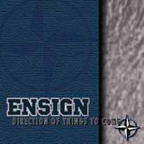 Ensign "Direction of Things to Come" CD