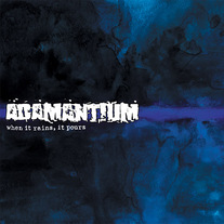 Adamantium "When It Rains, It Pours" CD