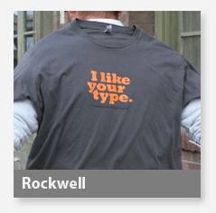I Like Your Type (Rockwell) T-Shirt
