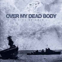 Over My Dead Body "Sink or Swim" CD