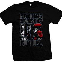 Nothing can stop us but us. Black
