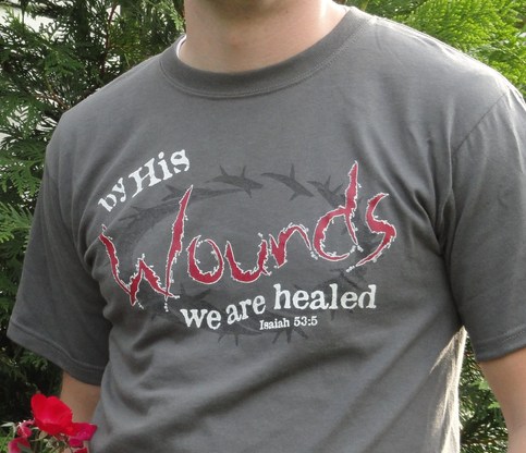 By His Wounds We are Healed - Isaiah 53:5 - Men's