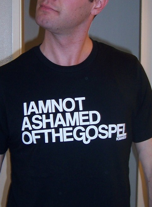 I am Not Ashamed of the Gospel Romans 1:16