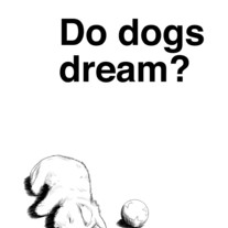 Print - Do Dogs Dream?