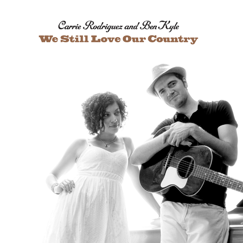 Carrie Rodriguez and Ben Kyle CD