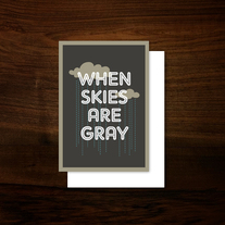 Gray Skies: Greeting Card