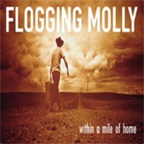 FLOGGING MOLLY - Within A Mile Of Home (CD) (2004)