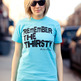Remember_the_thirsty_-_f_small