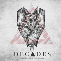 Decades - Shelter From The Swarm 7"