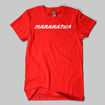 (Special Edition) The "MARANATHA" WorshipWear Christian T-Shirt