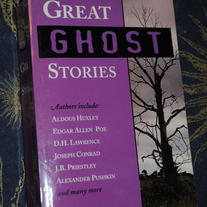 Great Ghost Stories by Huxley, Poe, Priestly et al