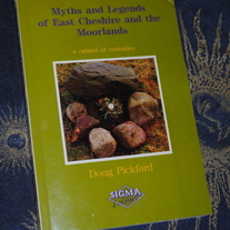 Myths and Legends of East Cheshire and the Moorlands by Doug Pickford