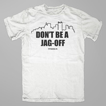 Don't Be a Jag-off Tee