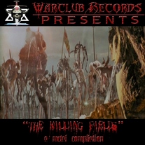 Warclub Records Presents: "The Killing Fields" - A Metal Compilation
