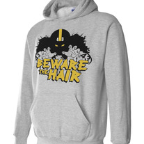 Beware the Hair Hoodie