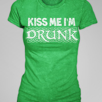 Kiss Me I'm Drunk Ladies Tee