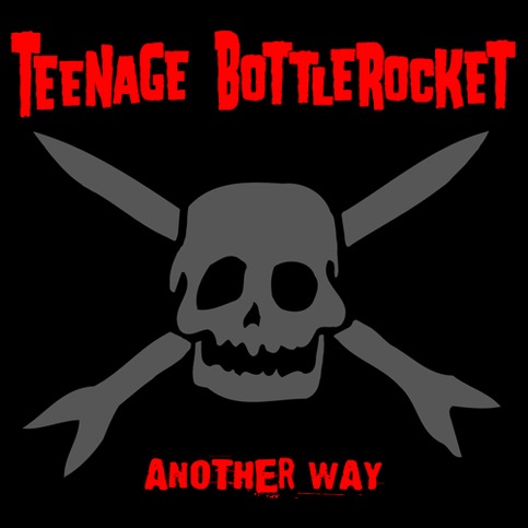 Teenage Bottlerocket "Another Way" CD CCCP 144-2