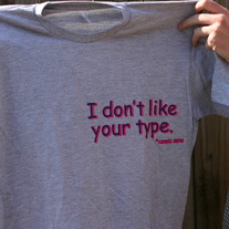 I Don't Like Your Type (Comic Sans) T-Shirt