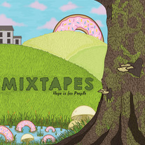 Mixtapes - Hope is for People 7"