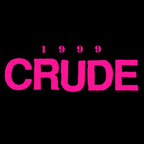 CRUDE - 1999 LP 