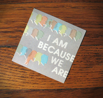 I AM BECAUSE WE ARE sticker