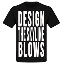 Design The Skyline Blows BLACK