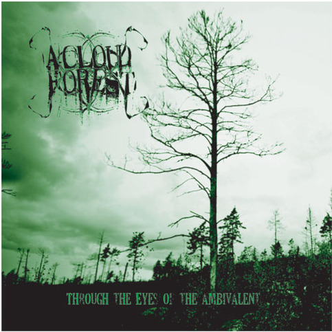 A Cloud Forest - "Through the Eyes of the Ambivalent" CD