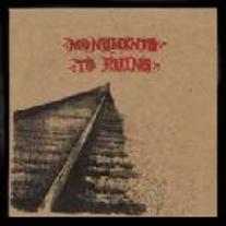 Monuments to Ruins - "Under the Guise of Progress..." LP