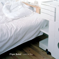 Tiger Baby "Lost In You"