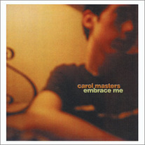 Carol Masters "Embrace Me" ep