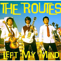 Left My Mind - The Routes