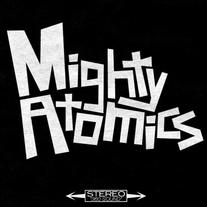 The Mighty Atomics - The Mighty Atomics