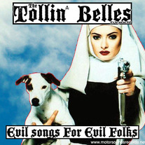 Evil Songs For Evil Folks - The Tollin' Belles