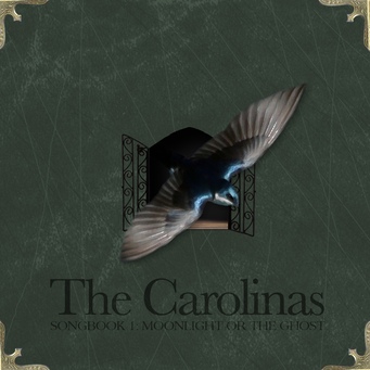 The Carolinas - Songbook 1: Moonlight or The Ghost