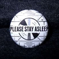 Please Stay Asleep 1" Button
