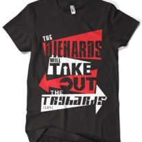 Diehards>Tryhards